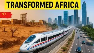 How China Is Quietly Rebuilding Africa with Trillions in Mega Projects