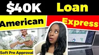 $40,000 American Express Loan W/ SOFT Pre Approval !