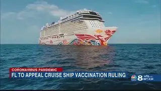 Florida to appeal ruling in favor of Norwegian Cruise Line requiring vaccination proof