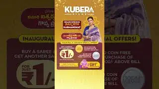 Kubera Silks Grand Opening at Karmanghat | Buy 1 Get 1 Saree ₹1 | Gold & Silver Offers Inside! 💥