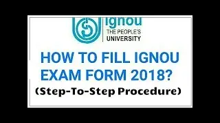 IGNOU How To Fill IGNOU Exam Form