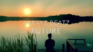 ARRAYZ BEATZ - Future