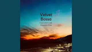 Velvet Bossa