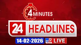 4 Minutes 24 Headlines LIVE | Top News | 14-02-2026 - TV9