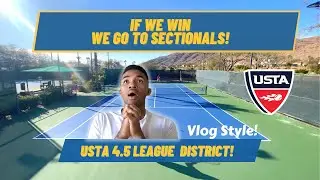 USTA 4.5 League District Day 2 Vlog | Can we QUALIFY for the USTA Sectionals? Tight matches!