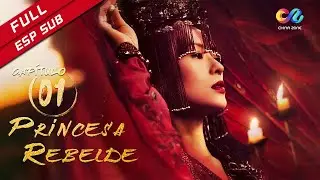 【ESP SUB】《Princesa Rebelde》capítulo 1 (Zhang Ziyi | Zhou Yiwei) 上阳赋【China Zone - Español】
