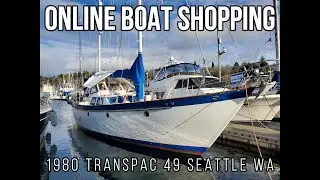 DIY Nautical Dream Season 1 ep 5 Shopping for a 1980 Trans Pacific 49ft Ketch Sailboat, Seattle Wa