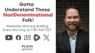 Gotta Understand Those NonDenominational Folk!