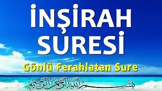 İnşirah Suresi