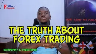 The Truth About Forex Trading in Uganda &mdash; End-of-Year Message