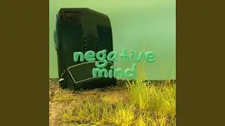 Negative mind