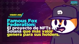 Famous Fox Federation: PROYECTO TOP en Solana