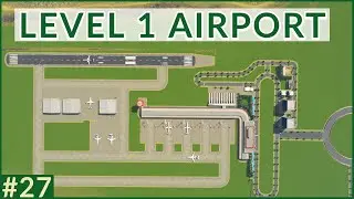 YAY, we can build a modular airport! #27 - Unmodded - Cities Skylines