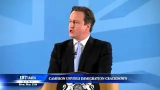 Cameron Unveils Immigration Crackdown
