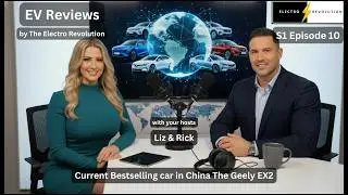 EV Reviews Podcast &mdash; S1Ep10 &mdash; Current Bestselling car in China The Geely EX2