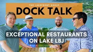 Exceptional Restaurants on Lake LBJ