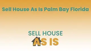 Sell House As Is Palm Bay Florida | (844) 203-8995