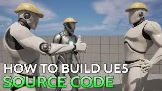 How to Build Unreal Engine 5