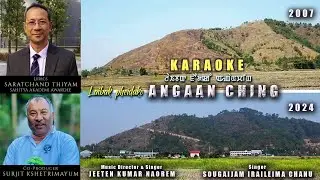 LAIBAK PHEIDAKO ANGAAN CHING || KARAOKE