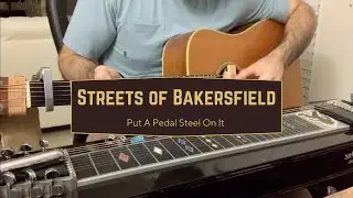Streets of Bakersfield Pedal Steel