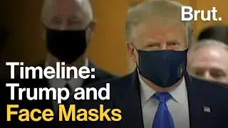 Trump and Face Masks, a Timeline