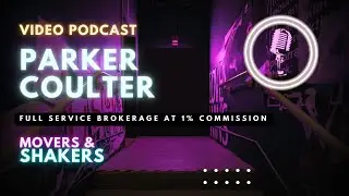 Full Service Brokerage at 1% Commission w/ Parker Coulter
