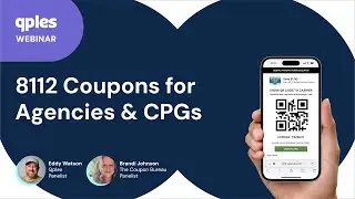 Qples Webinar - 8112 Coupons for Agencies and CPGs