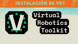 Instalaci&oacute;n de Virtual Robotics Toolkit