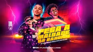 HOJE TU PODE QUEBRAR O BARRACO - PEGA A MALDADE DA BANDIDA - DJ Luan Gomes, Mc Ws da leste, Delleon