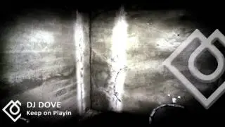 Dj Dove - Keep on Playing (Chris Sammarco Remix)