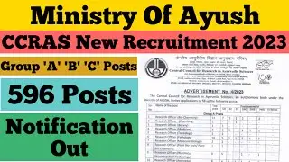 Ministry of Ayush Recruitment 2023 | CCRAS New Recruitment 2023 Notification Group 'A' 'B' 'C'