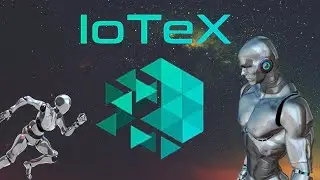 Объяснение IoTeX &mdash; купить сейчас или подождать?