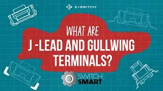 What are J-lead and Gull Wing Terminals? - Switch Smart