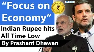 Indian Rupee hits All Time Low | “Focus on Economy” says opposition parties