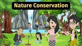Nature Conservation - Practice English Conversation