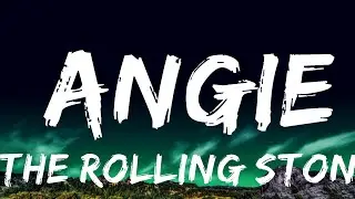 1 Hour |  The Rolling Stones - Angie (Lyrics HD)  | Lyrics Sadness Loop