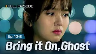 [SUB] Слеза, которая изменила всё💧 | Давай начнем, Призрак, эпизоды 10-2 #Kdrama