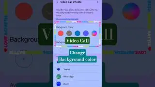 How to change Video call Background Color on Samsung? #shortsfeed #shorts #trending