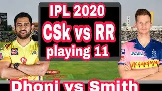 IPL 2020 - Match 4 CSK vs RR Playing 11)  Chennai Super Kings vs Rajasthan Royals Playing 11