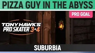 Tony Hawk's Pro Skater 3+4 - Suburbia Pro Goal - Pizza Guy in the Abyss