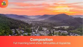 Silhouettes of Appalachia | FrenchBeeMusic Full marching band show