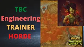 Engineering Trainer Location WoW TBC Classic Horde Side