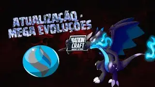 Atualiza&ccedil;&atilde;o - Mega Evolu&ccedil;&otilde;es (Pixelmon 6.2.3)