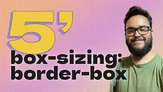 box-sizing: border-box en 5 minutos!