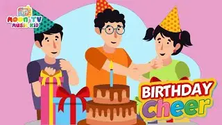 Birthday Cheer | Happy Birthday to You | Song for kids