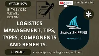 The Art of Logistics: Types, Components, and Best Practices!
