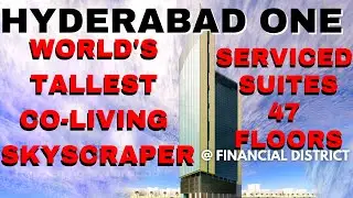 HAPPENING HYDERABAD One : H1 - World's Tallest Co-Living Tower Best Commercial Property Investment