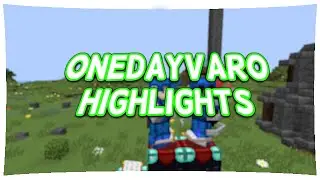 OneDayVaro Highlights #06 | w/ Gamer