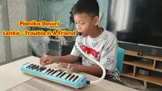 Pianika Basuri - Trouble Is A Friend #pianikabasuri #basuri #basuritelolet