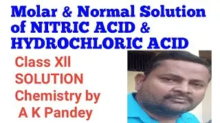 Molar and Normal Solution of Nitric and Hydrochloric acid #Solution #Molari #ConcentrationofSolution